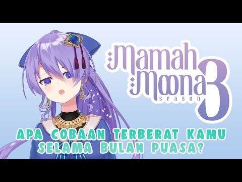 【MamahMoona】Apa cobaan terberat kamu selama bulan puasa?【Freetalk】