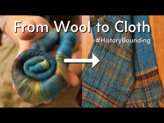 From Wool To Cloth  Using a Historical Weaving Technique! 