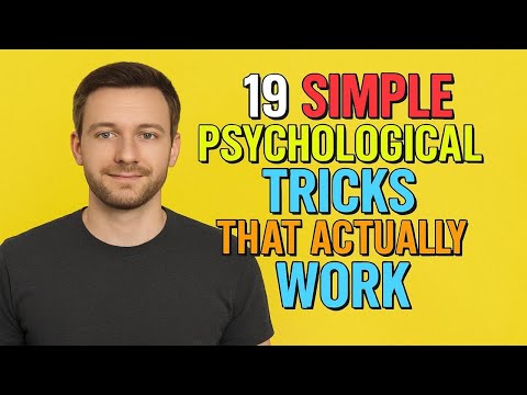 19 Simple Psychological Tricks That Actually Work