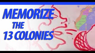 How to memorize the 13 colonies in 2 minutes - the easy way