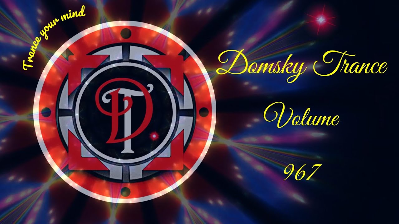 DOMSKY TRANCE VOL 967