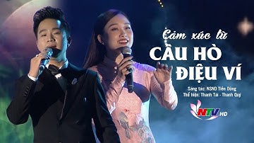 Cảm Xúc Từ Câu Hò Điệu Ví | Thanh Tài - Thanh Quý [ OFFICIAL MV ] - Nghe Là Nhớ Nhà