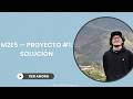 M2E5 — Proyecto #1: Solución
