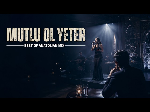 Mutlu Ol Yeter'i Bir de Böyle Dinleyin! (Harika Cover)[Best of Anatolian Mix]