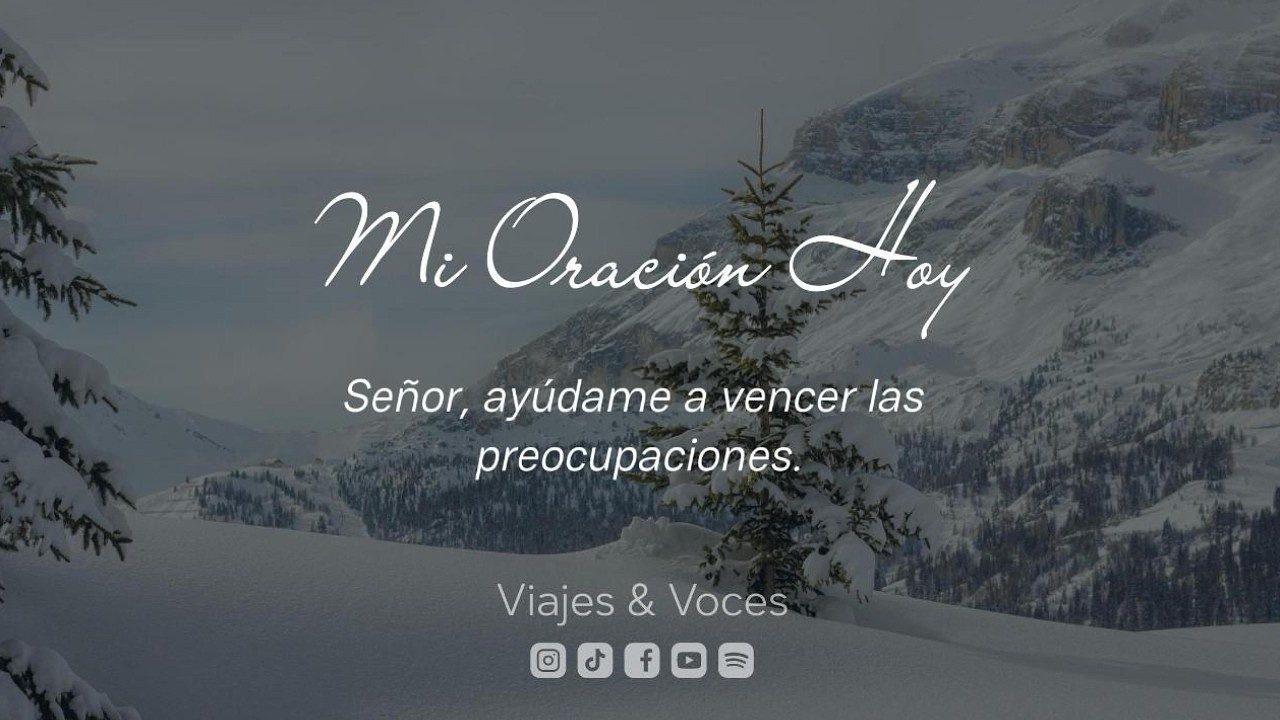 Señor, ayúdame a vencer las preocupaciones. | Mi Oración Hoy