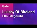 Karaoke Lullaby Of Birdland - Ella Fitzgerald *