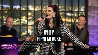 INDY - PIPNI MI RUKE (CECA SHOW LIVE 2026)