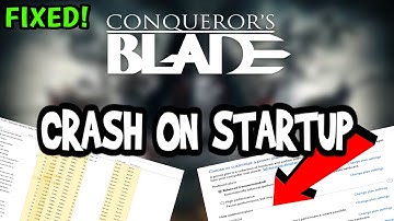 How To Fix Conqueror’s Blade Crashes! (100% FIX)