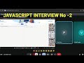 Frontend Mock Interview No : 2 HTML,CSS,JS