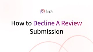 How to Decline a Review Submission in Fera (Product Reviews App for Shopify, Wix, Big Commerce)