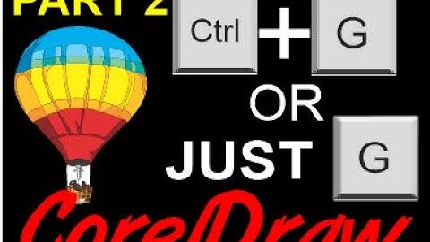 Corel Draw Tips & Tricks Ctrl G or use the ICON more info PART 2