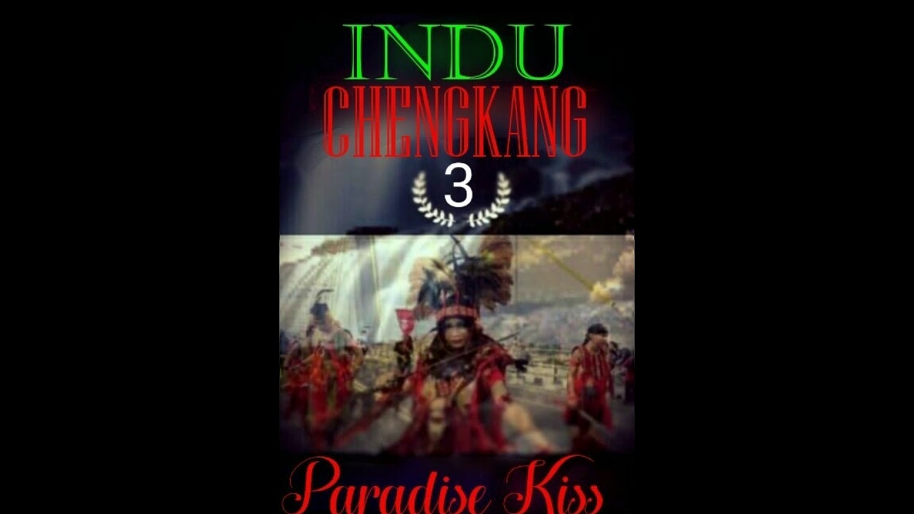 Indu CHENGKANG Tusun ka-3