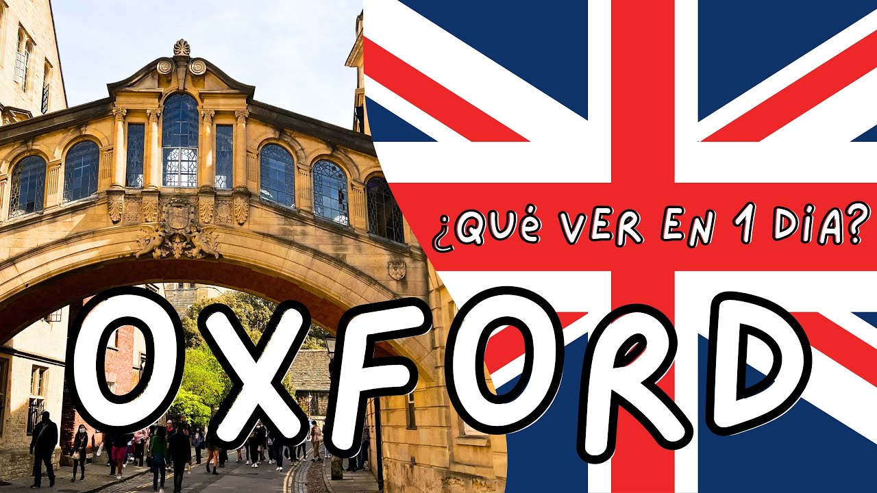 🇬🇧QUÉ VER EN OXFORD INGLATERRA - RECORRIDO DE 1 DÍA SIN GASTAR SUPER LOW COST🏴󠁧󠁢󠁥󠁮󠁧󠁿