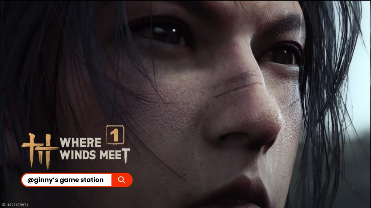 Where Winds Meet — Глава 1: Приключенческая экшен-ролевая игра