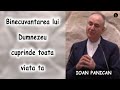 Ioan Panican - Binecuvantarea lui Dumnezeu cuprinde toata viata ta - Geneza 1:27,28 | PREDICA 2021