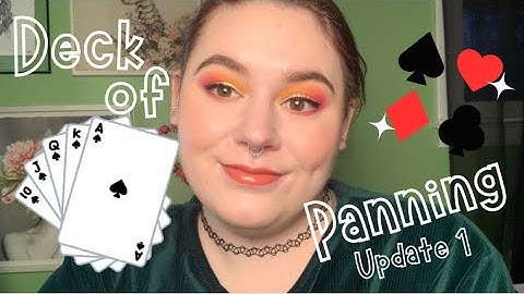 Deck of Panning 2025! Update 1!