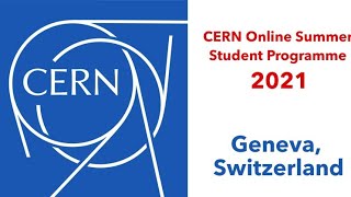 CERN Online Summer Students Program 2021, Switzerland [Fully Funded]