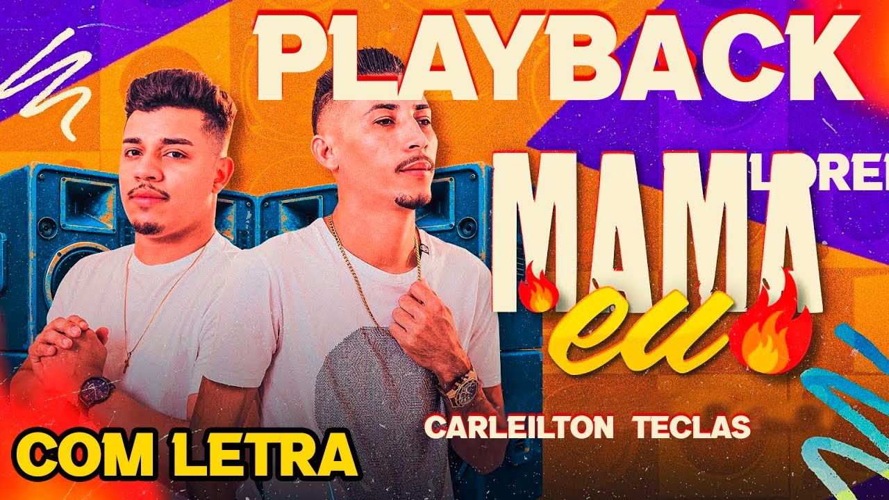 PLAYBACK MAMA EU - OS FERAS DO PISEIRO