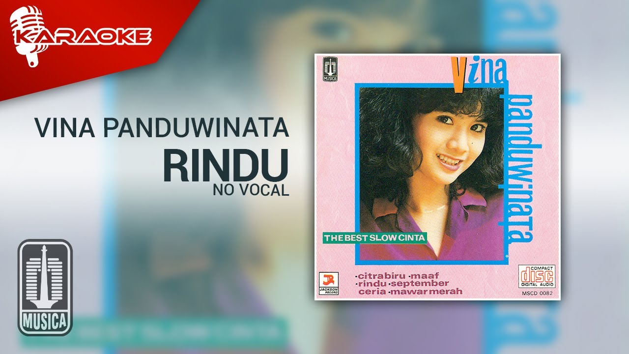 Vina Panduwinata - Rindu (Official Karaoke Video) - No Vocal