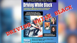 Driving While Black -- ACLU Panel Discussion