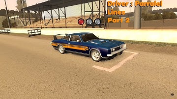 Driver:Parallel Lines (Part 2)