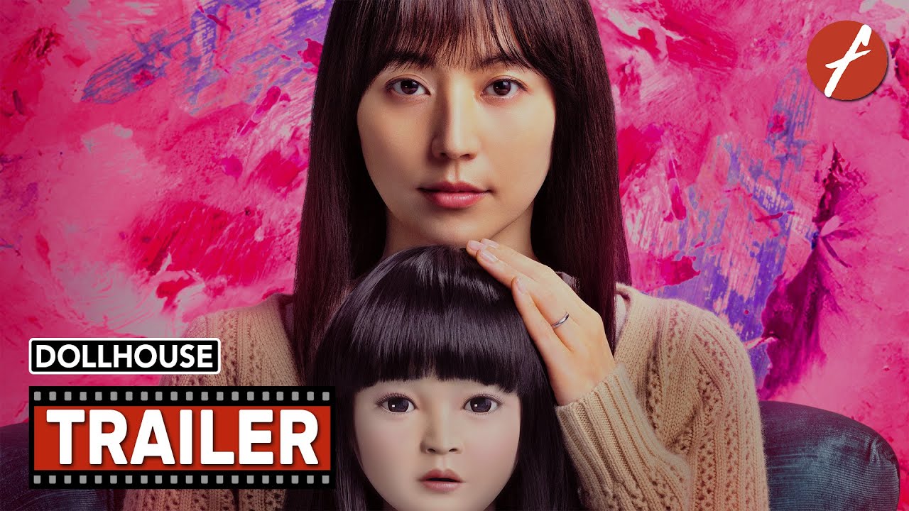ドールハウス Dollhouse (2025) ドールハウス - Movie Trailer - Far East Films