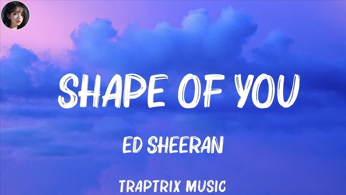 CapCut_shape of you tradução