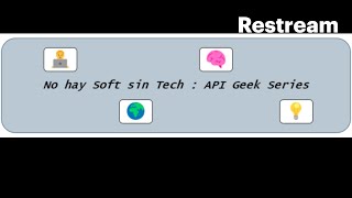 No hay Soft Sin Tech: API Geek - Ep01 screenshot 3