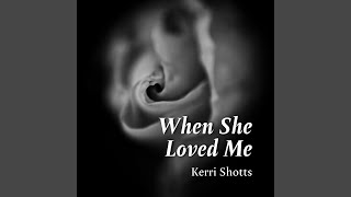 Download Lagu When She Loved Me Download Lagu When She Loved Me