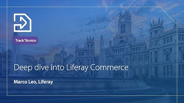 Deep Dive into Liferay Commerce