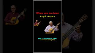 Thumbnail for When you are here by Asgeir AARØEN, performed by Edson Lopes