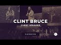 Guest Speaker: Clint Bruce