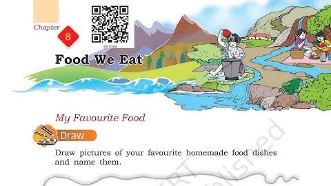 FOOD WE EAT|Class 3|EVS|CHAPTER 8|OUR WONDROUS WORLD|FULL CHAPTER EXPLANATION IN HINDI|NCERT