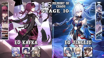 E0 Kafka & E0 Jingliu | Memory of Chaos Stage 10(3 Star) | Honkai: Star Rail 1.5