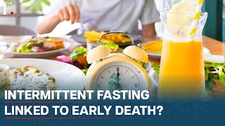 Intermittent Fasting Puts 91% of People at Risk of Cardiovascular Disease, Study Shows