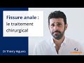 ⭐ Quel traitement chirurgical pour une fissure anale ?