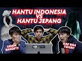 BANDINGIN HANTU JEPANG VS HANTU INDONESIA, SEREMAN MANA!?