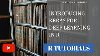 Introducing Keras for deep learning in R Introducing Keras for deep learning in R