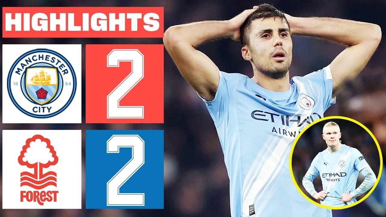 Manchester City vs Nottingham Forest 2-2 Highlights & All Goals 2026 🔥 Rodri Goal