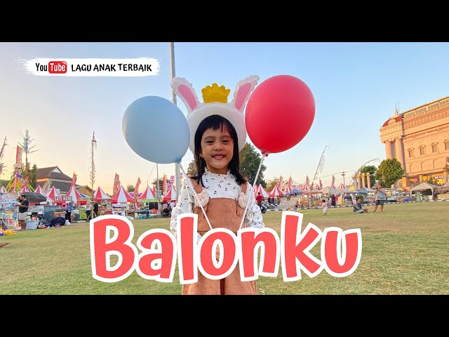 BALONKU - LAGU ANAK TERBAIK class=