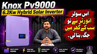 Knox PV9000 Review | Best 6.2KW Hybrid Solar Inverter in Pakistan?