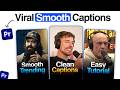 How to Create Smooth Trending Captions Animation in Adobe Premiere Pro
