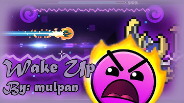 Wake Up by mulpan - Geometry Dash 2.1