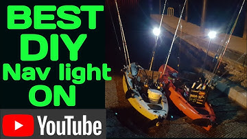 Kayak Light  DIY NAV LIGHT( Very bright!!! ,,,,,Very Legal )
