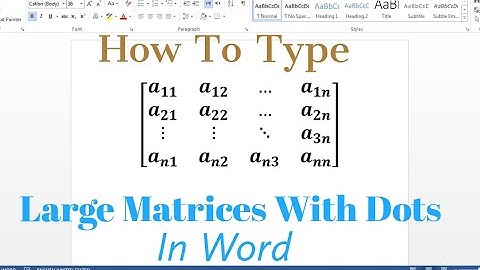 How To Type Large Dotted Matrices In Word| Write Big Matrix in Microsoft Word| Inser more than 3×3