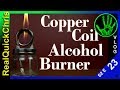 銅コイルアルコールバーナーの作り方s2e23