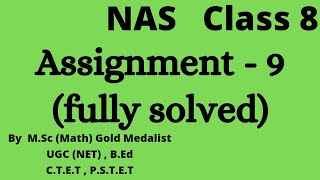Class 8 / NAS Assignment -9 Fully solved
