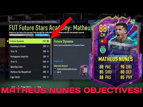 HOW TO COMPLETE FUTURE STARS MATHEUS NUNES OBJECTIVES FAST! - 88 Matheus Nunes Objective - FIFA 22