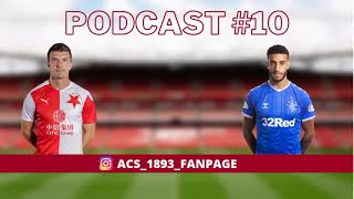 VYHROCENÝ ZÁPAS SLAVIA VS RANGERS!/ PODCAST #10