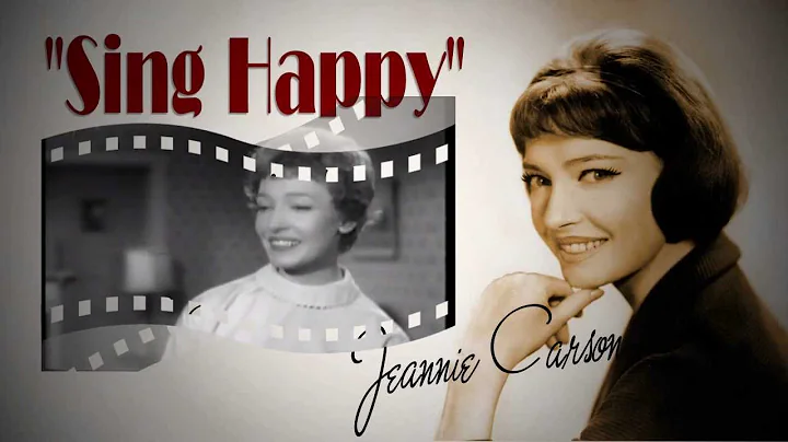 Jeannie Carson...Sing Happy